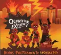 Quinteto Explosivo: Hinos Politicamente Incorretos