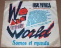 USA For Africa: Somos El Mundo = We Are The World
