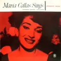 Maria Callas: Maria Callas Sings Operatic Arias