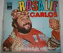Carlos [3]: Rosalie