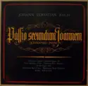 Johann Sebastian Bach: Passio Secundum Joannem »Johannes-Passion«