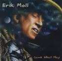 Erik Møll: Come What May