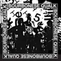 Bourbonese Qualk: Bourbonese Qualk 1983-1987