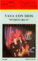 Vaya Con Dios: Puerto Rico