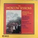Moscow Philharmonic Orchestra: The Moscow Sessions