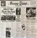 John Lennon & Yoko Ono / The Plastic Ono Band With Elephants Memory Plus Invisible Strings: Some Time In New York City