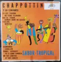 Chappottin Y Sus Estrellas: Sabor Tropical