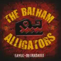 The Balham Alligators: Bayou-Degradable