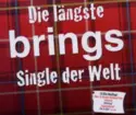 Brings: Die Längste Brings Single Der Welt