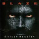 Blaze [8]: Silicon Messiah