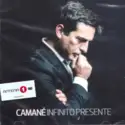 Camané: Infinito Presente