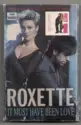 Roxette: It Must Have Been Love