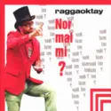 Ragga Oktay: Normal Mi?