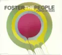 Foster The People: Pumped Up Kicks (The Remixes)