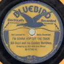 Bill Boyd And His Cowboy Ramblers: I'm Gonna Hop Off The Train / The Ramblers' Rag