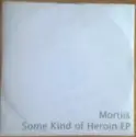 Mortiis: Some Kind Of Heroin EP