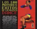 Various: Los 100 Mayores Exitos De La Musica Dance