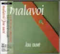 Malavoi: Jou Ouvé
