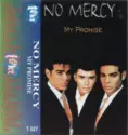 No Mercy: My Promise