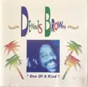 Dennis Brown: One Of A Kind
