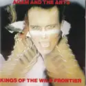 Adam And The Ants: Kings Of The Wild Frontier