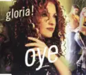 Gloria Estefan: Oye