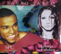 Só Pra Contrariar & Gloria Estefan: Santo Santo (6 Remezclas)