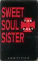 The Cult: Sweet Soul Sister