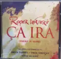 Roger Waters: Ça Ira = There Is Hope