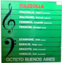 Astor Piazzolla: Octeto Buenos Aires