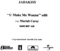 Jadakiss Featuring Mariah Carey: U Make Me Wanna