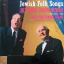 Joey Adams, Sholom Secunda: Jewish Folk Songs
