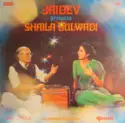 Jaidev Presents Shaila Gulwadi: Jaidev Presents Shaila Gulwadi