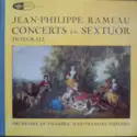Jean-Philippe Rameau, Orchestre De Chambre Jean-François Paillard: Concerts En Sextuor (Integrale)