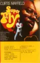 Curtis Mayfield: Super Fly