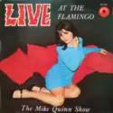 Mike Quinn [4]: Live At The Flamingo