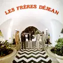 Les Frères Déjean: Les Frères Déjean