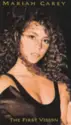 Mariah Carey: The First Vision