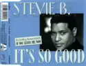 Stevie B: It's So Good