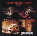 Lincoln Mayorga: Lincoln Mayorga & Distinguished Colleagues - Volume III