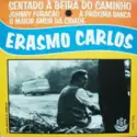 Erasmo Carlos: Sentado À Beira Do Caminho