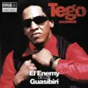 Tego Calderón: El Enemy De Los Guasíbiri