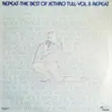 Jethro Tull: Repeat - The Best Of Jethro Tull - Vol. II