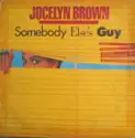 Jocelyn Brown: Somebody Else's Guy