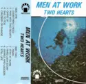 Men At Work: Two Hearts