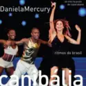 Daniela Mercury: Canibália Ao Vivo: Ritmos Do Brasil