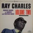 Ray Charles: Modern Sounds In Country And Western Music (Volume Two)