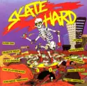 Various: Skate Hard