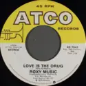 Roxy Music: Love Is The Drug