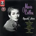Maria Callas, Philharmonia Orchestra, Tullio Serafin: Operatic Arias